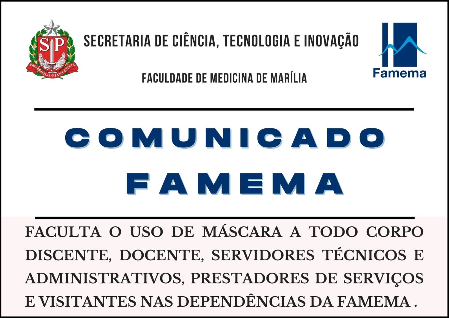 COMUNICADO FACULTA USO DE MÁSCARA NAS DEPENDÊNCIAS DA FAMEMA